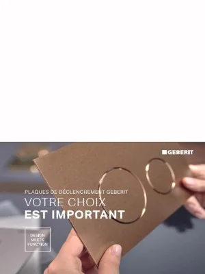 Couverture : Votre choix est important – Plaques de déclenchement Geberit